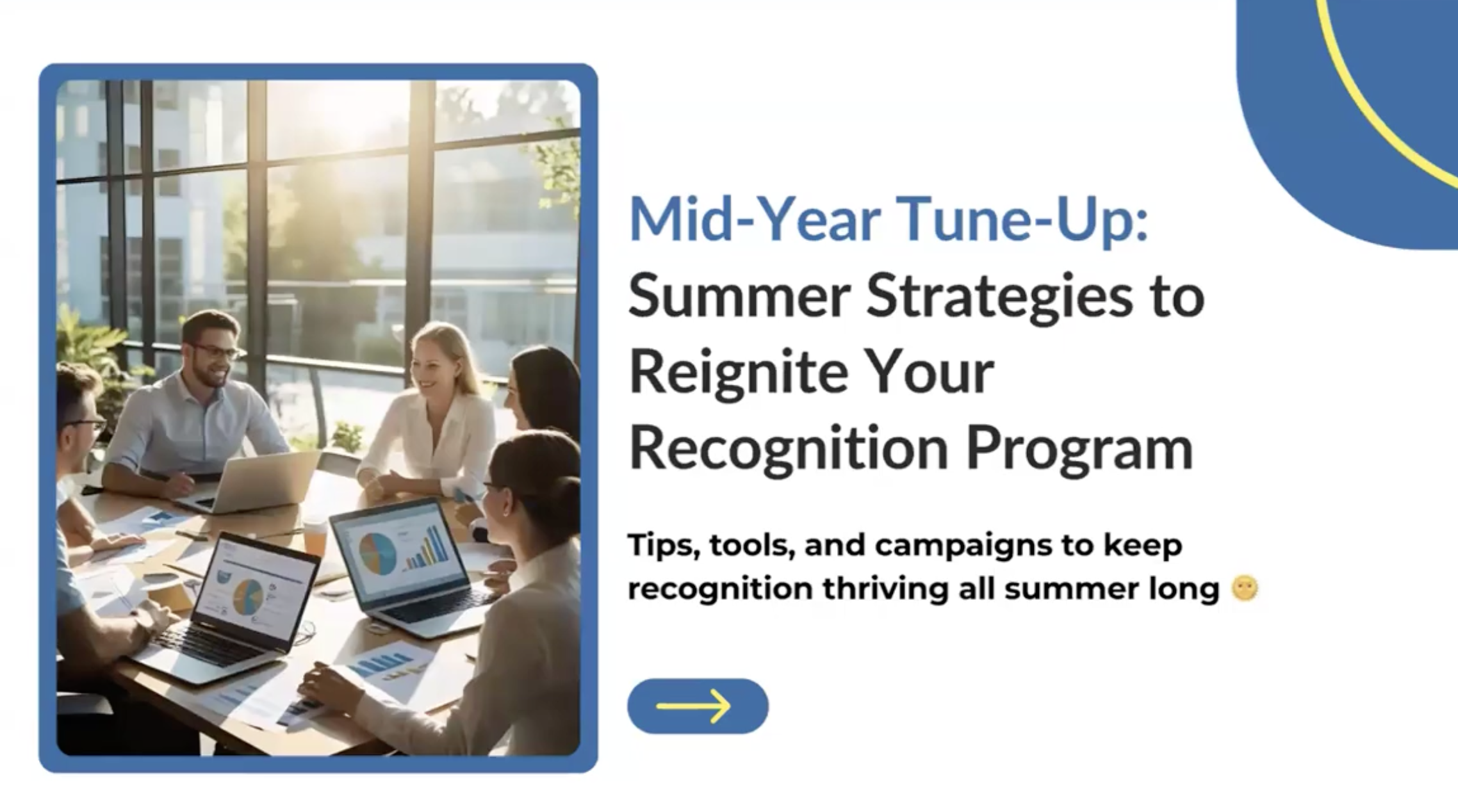 Mid-Year Tune-Up! Summer Strategies to Reignite Your Recognition Program