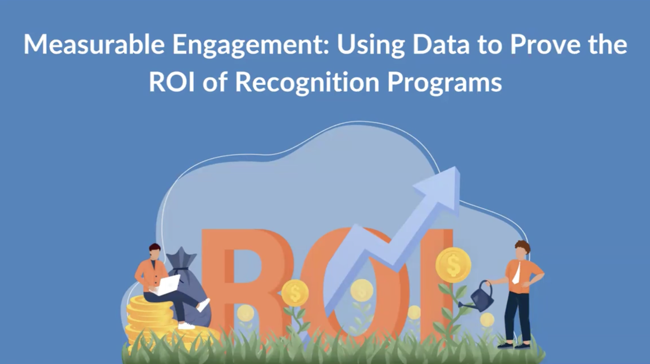 Measurable Engagement: Using Data to Prove the ROI of Recognition Programs